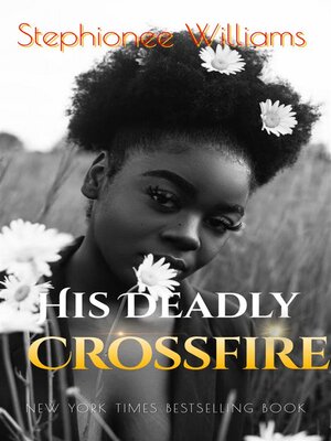 cover image of His Deadly Crossfire (BWWM)